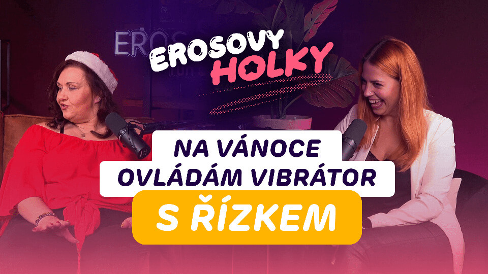 Special Christmas episode. Shall we control the vibrator with a cutlet in our hand? Inspired by presents! | Erosovy Holky #006